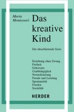 Das kreative Kind af Maria Montessori