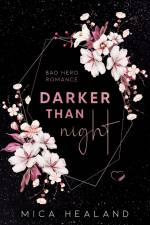 Darker than Night af Mica Healand