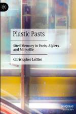 Plastic Pasts af Christopher Leffler