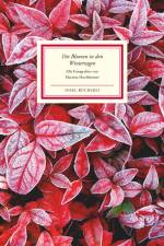 Die Blumen in den Wintertagen af Martina Hochheimer