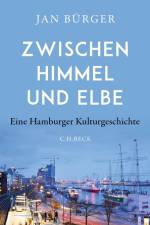 Zwischen Himmel und Elbe af Jan Burger