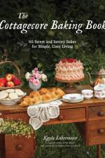 The Cottagecore Baking Book af Kayla Lobermeier