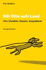 Mit Otto aufs Land af Eva Andorn