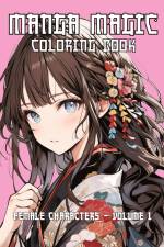 MAGIC MANGA Coloring Book - 50 unique coloring pages af Artific