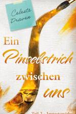 Ein Pinselstrich zwischen uns af Celeste Draven