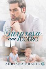 Surpresa em dobro af Adriana Brasil