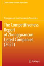 The Competitiveness Report of Zhongguancun Listed Companies (2021) af Zhongguancun Listed Companies Association