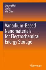 Vanadium-Based Nanomaterials for Electrochemical Energy Storage af Liqiang Mai
