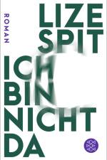 Ich bin nicht da af Lize Spit