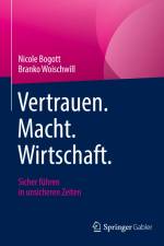 Vertrauen. Macht. Wirtschaft. af Branko Woischwill