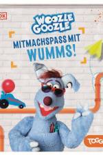 Woozle Goozle Mitmachspaß mit Wumms!