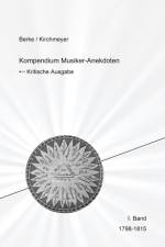 Kompendium Musiker-Anekdoten Erster Band 1798-1818 af Helmut Kirchmeyer