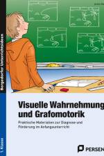 Visuelle Wahrnehmung und Grafomotorik af Achim Rix
