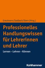 Professionelles Handlungswissen für Lehrerinnen und Lehrer af Peter Greutmann