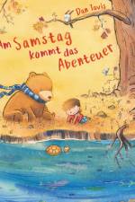 Am Samstag kommt das Abenteuer af Dan Tavis