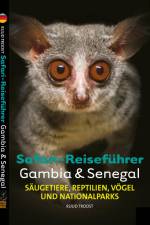 Safari-Reiseführer Gambia & Senegal af Ruud Troost