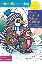 Wummel, J: Zendoodle Coloring: Baby Animal Winter Carnival af Jeanette Wummel