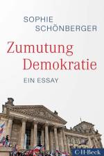 Zumutung Demokratie af Sophie Schönberger