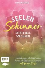 Seelenschimmer - Spirituell wachsen