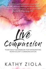 Live Compassion af Kathy Ziola
