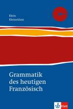 Grammatik des heutigen Französisch af Hans W. Klein