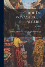 Guide Du Voyageur En Algerie af F. Gomot