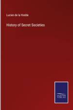 History of Secret Societies