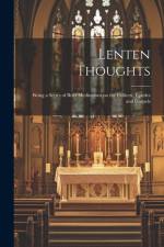 Lenten Thoughts af Anonymous