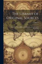 The Library of Original Sources af Anonymous