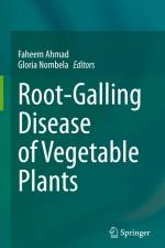 Root-Galling Disease of Vegetable Plants af Gloria Nombela Blázquez