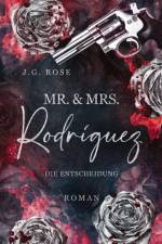 Mr. & Mrs. Rodríguez - Die Entscheidung af J. G. Rose
