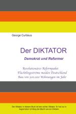 Der Diktator - Demokrat und Reformer af George Curtisius