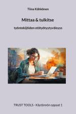 Mittaa & tulkitse Työntekijöiden etätyötyytyväisyys af Tiina Kähkönen