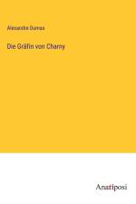 Die Gräfin von Charny af Alexandre Dumas