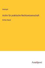 Archiv für praktische Rechtswissenschaft af Anonym
