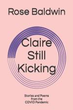 Claire Still Kicking af Rose Baldwin