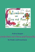 Naturmärchen von Flora und Fauna Band 9 af Andrea Stopper