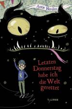 Letzten Donnerstag habe ich die Welt gerettet af Antje Herden