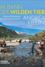 Im Bann der wilden Tiere af Andreas Kieling