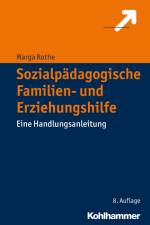 Sozialpädagogische Familien- und Erziehungshilfe af Marga Rothe