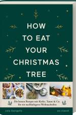 How to eat your christmas tree af Julia Georgallis