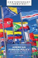 American Foreign Policy af Paul Frazier