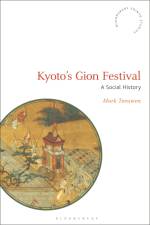 Kyoto's Gion Festival af Mark Teeuwen