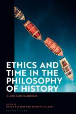 Ethics and Time in the Philosophy of History af Natan Elgabsi