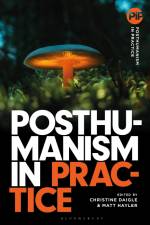 Posthumanism in Practice af Matthew Hayler