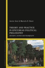 Theory and Practice in Epicurean Political Philosophy af Javier Aoiz