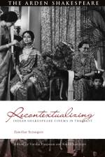Recontextualizing Indian Shakespeare Cinema in the West af Varsha Panjwani