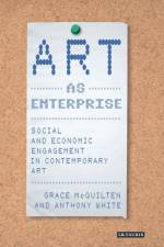 Art as Enterprise af Grace McQuilten