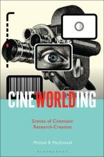 Cineworlding af Michael B MacDonald