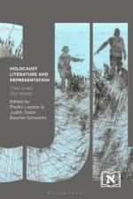 Holocaust Literature and Representation af Phyllis Lassner